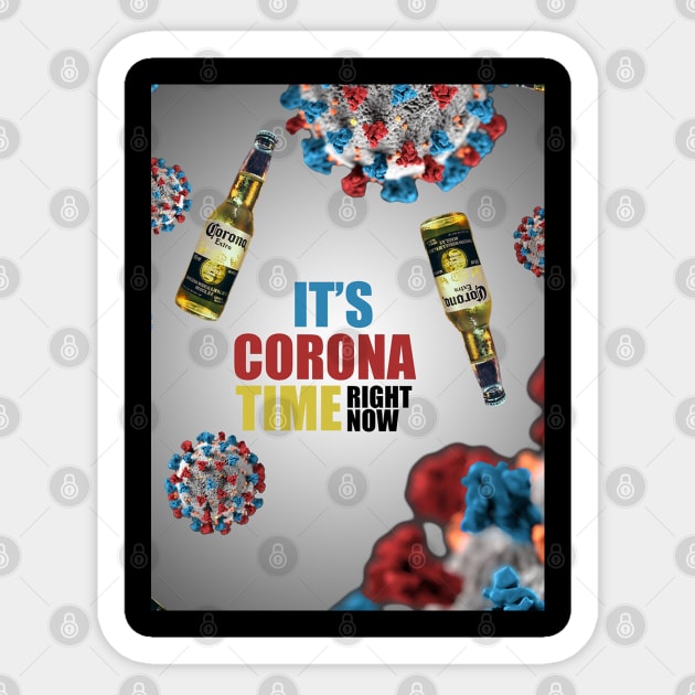 It's Corona Time Sticker by Hizat